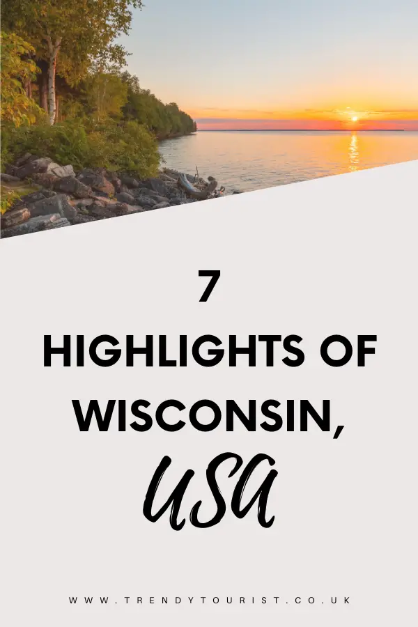 7 Highlights of Wisconsin USA