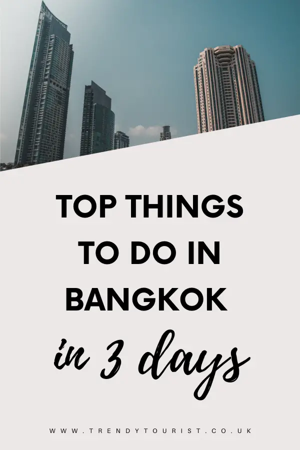 Things to Do in Bangkok in 3 Days