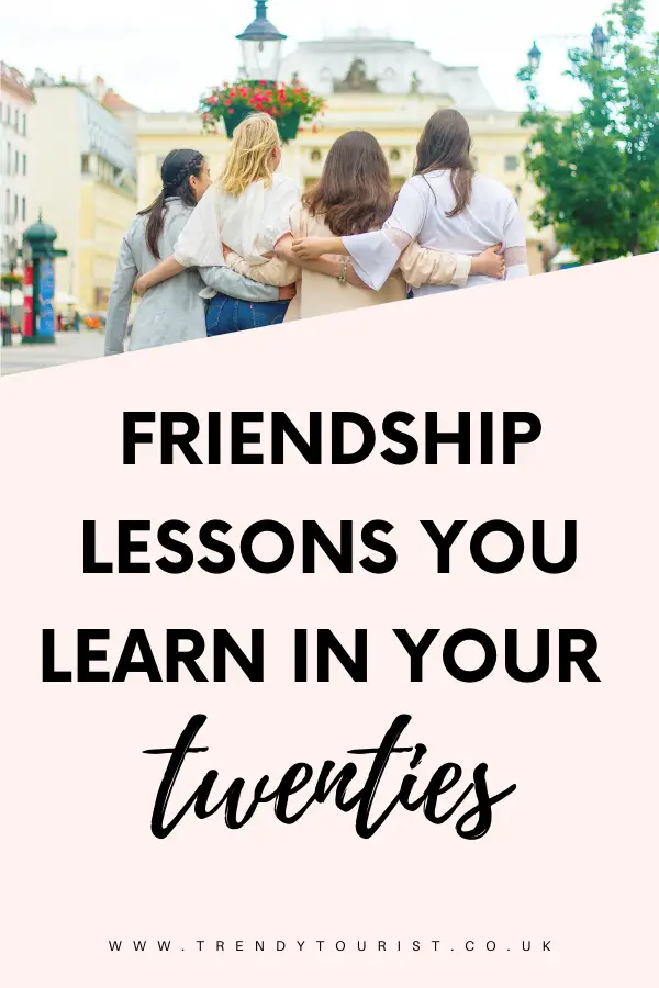Friendship Lessons You Learn in Your Twenties