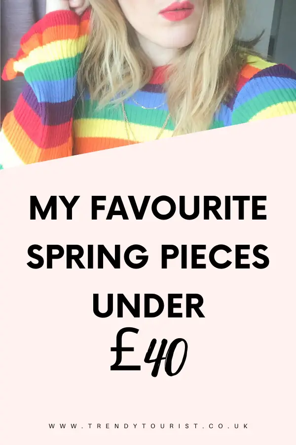 My Favourite Spring Pieces Under £40