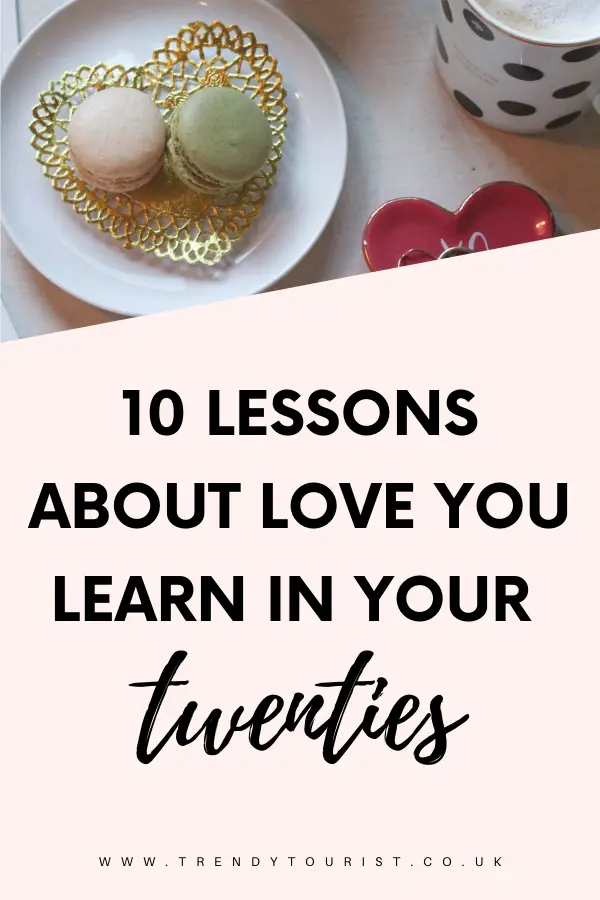 10 Lessons About Love You Learn in Your Twenties