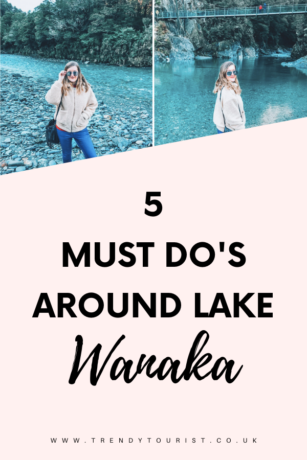 5 Must Do's Around Lake Wanaka