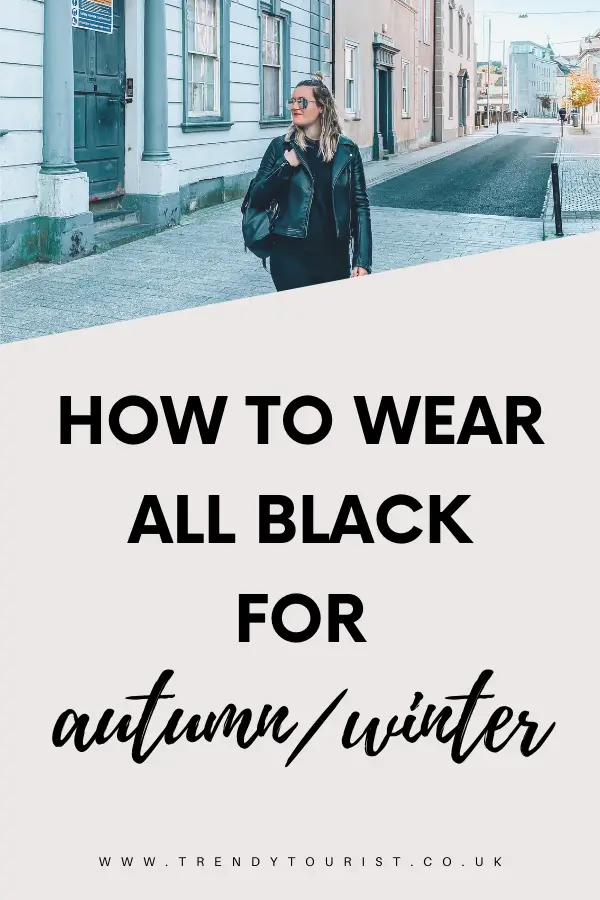 How to Wear All Black for Autumn:Winter