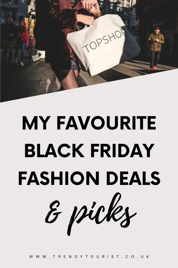 My Favourite Black Friday Fashion Deals & Picks