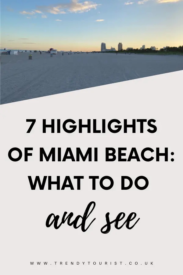 7 Highlights of Miami Beach
