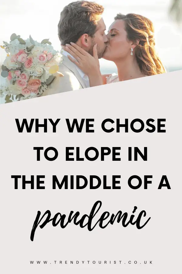 Why We Chose to Elope in the Middle of a Pandemic