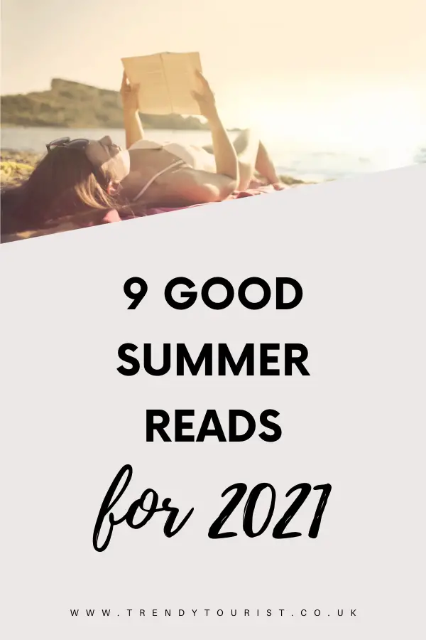9 Good Summer Reads for 2021