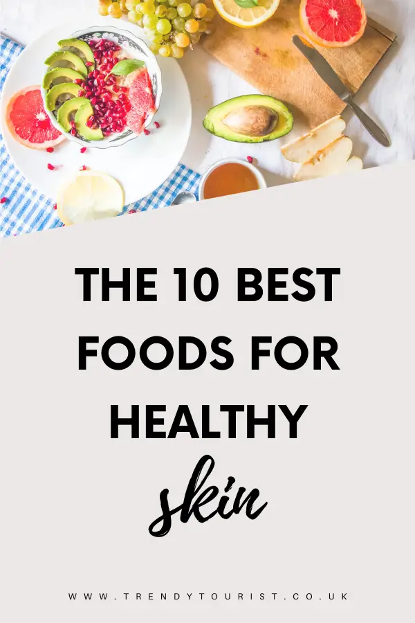 The 10 Best Foods for Healthy Skin
