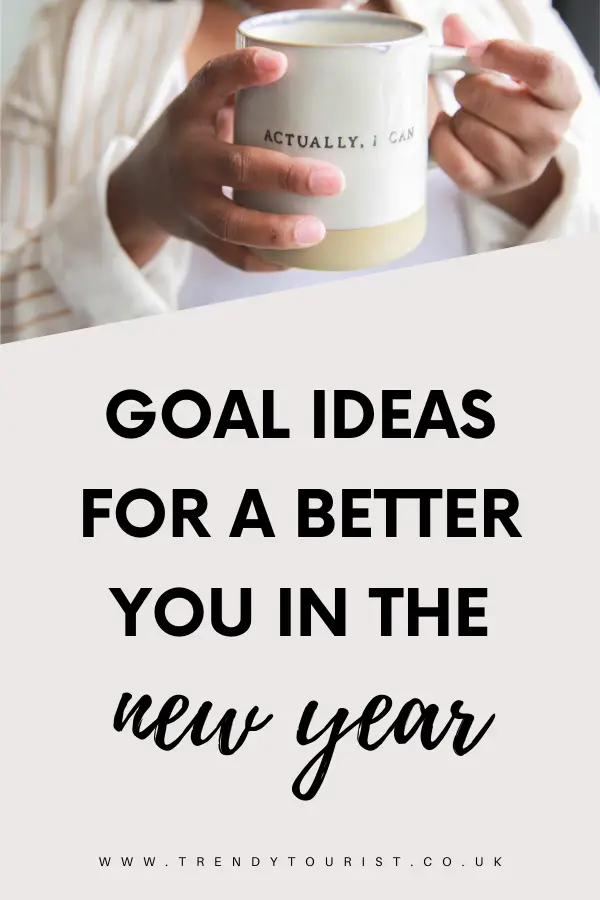 Goal Ideas for a Better You in the New Year