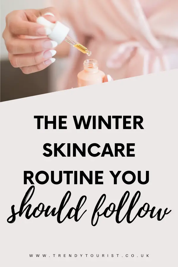 The Winter Skincare Routine You Should Follow According to Experts