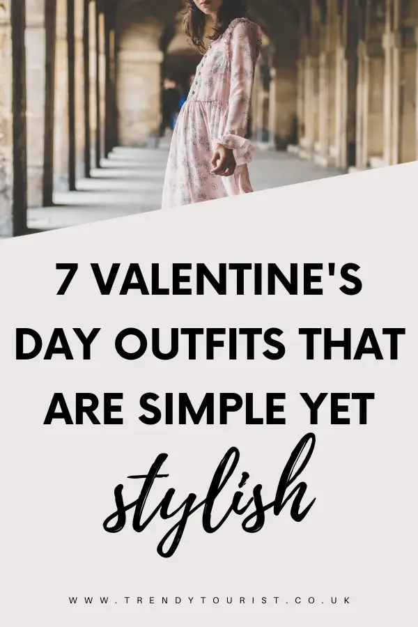7 Valentine's Day Outfits That Are Simple Yet Stylish
