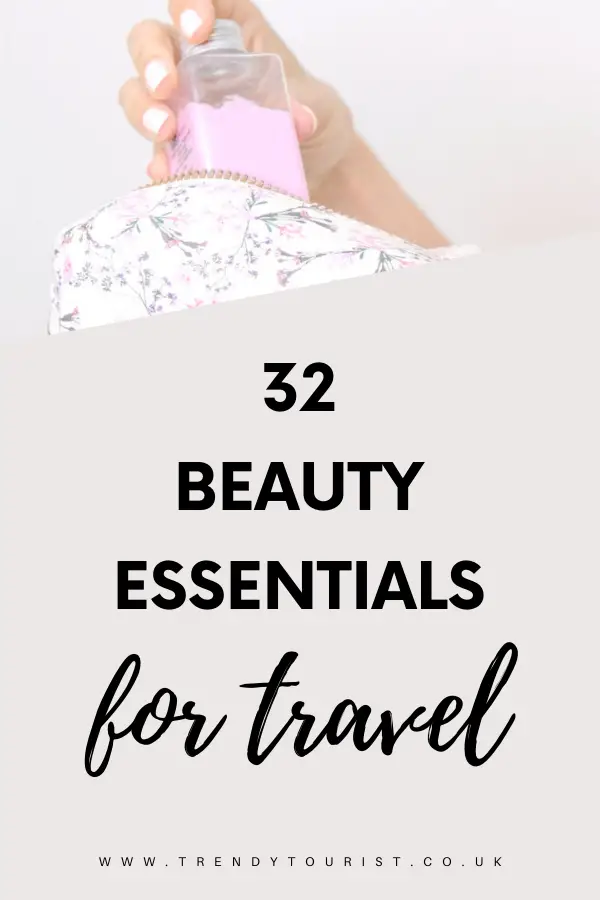 32 Beauty Essentials for Travel