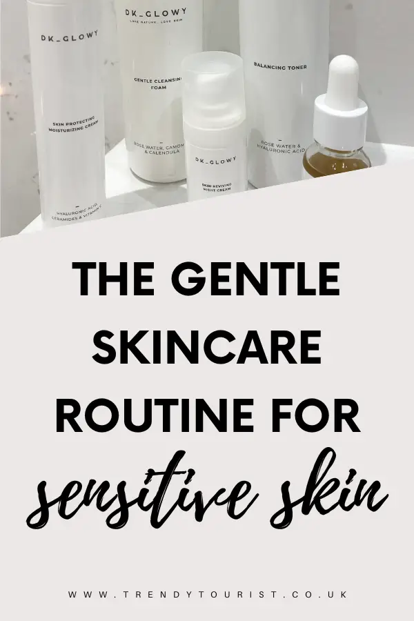 The Gentle Skincare Routine for Sensitive Skin