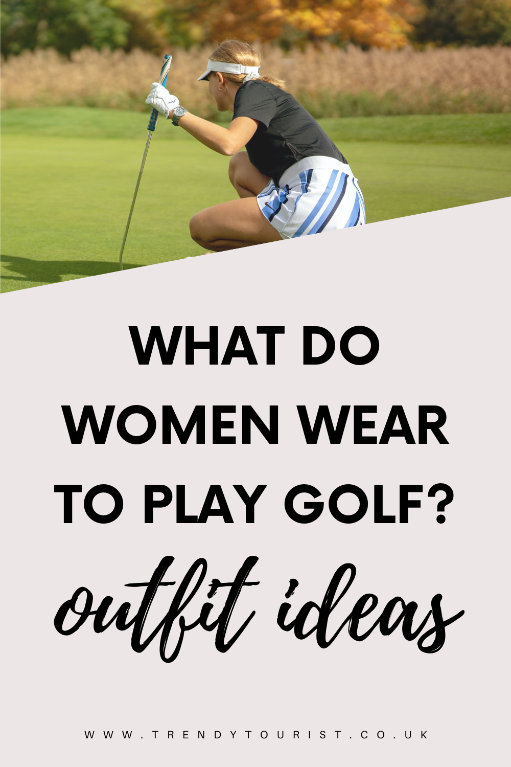 What Do Women Wear to Play Golf? Outfit Ideas