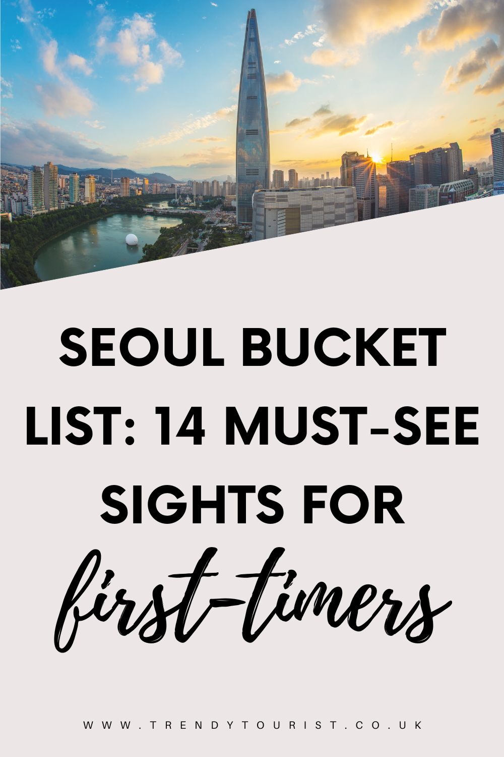 Seoul Bucket List 14 Must-See Sights for First-Timers