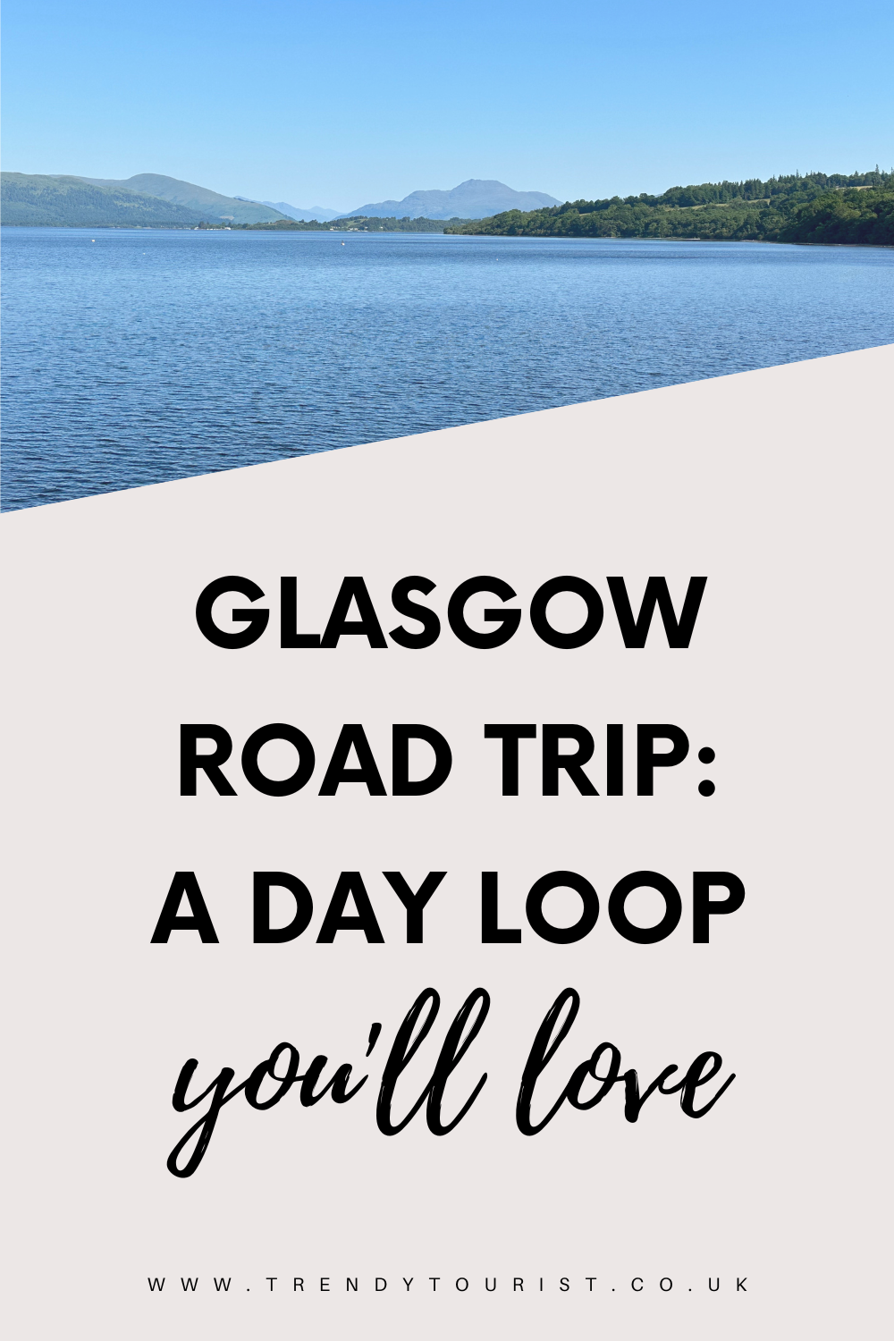 Glasgow Road Trip: A Day Loop You'll Love