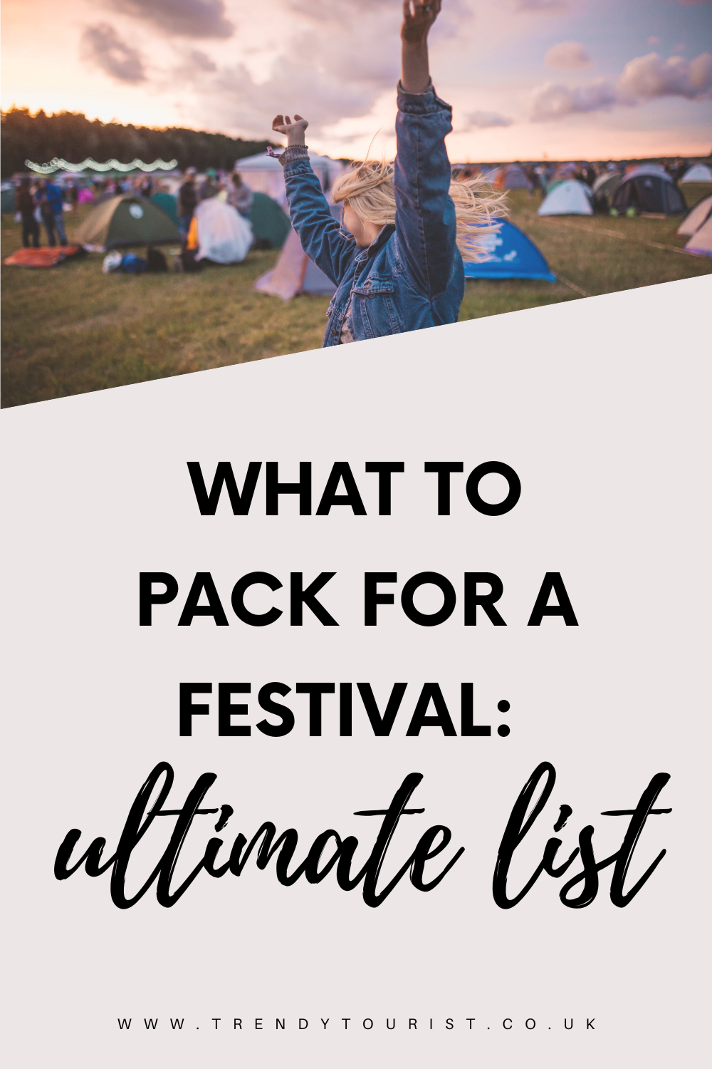 What to Pack for a Festival: Ultimate List