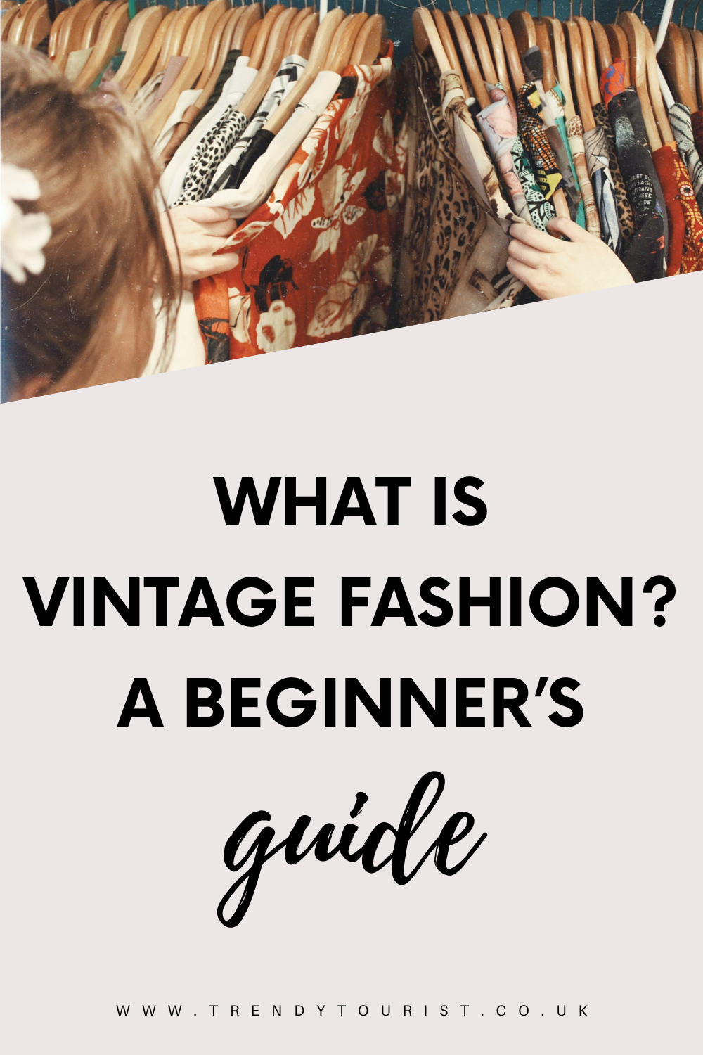 What Is Vintage Fashion? A Beginner's Guide