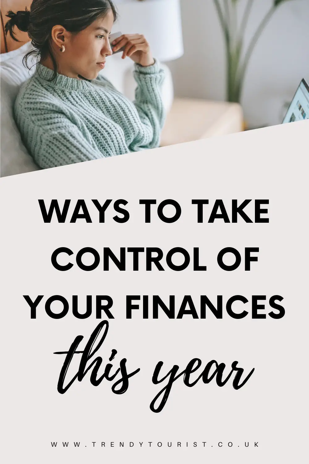 Ways to Take Control of Your Finances This Year